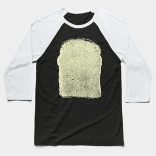 Slice of Cool Bread Winner Bread Loaf Baseball T-Shirt